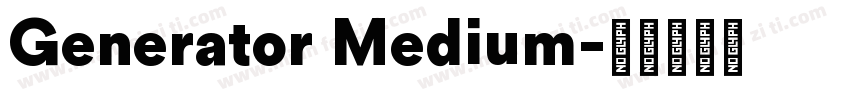 Generator Medium字体转换
